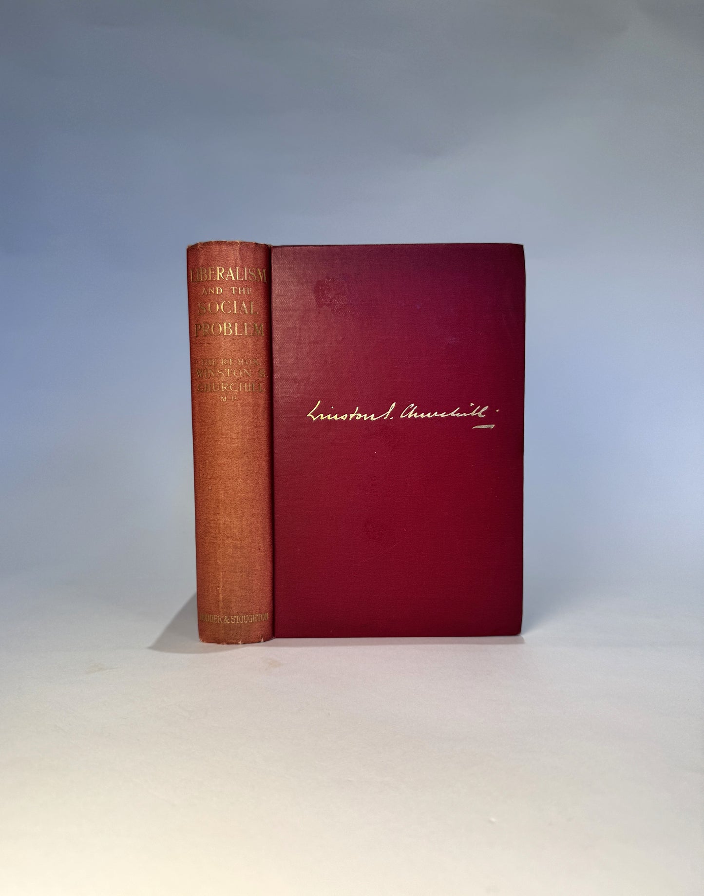 Liberalism and the Social Problem by Winston S. Churchill