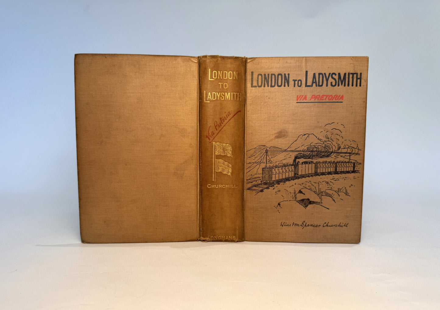 London To Ladysmith Via Pretoria by Winston Spencer Churchill