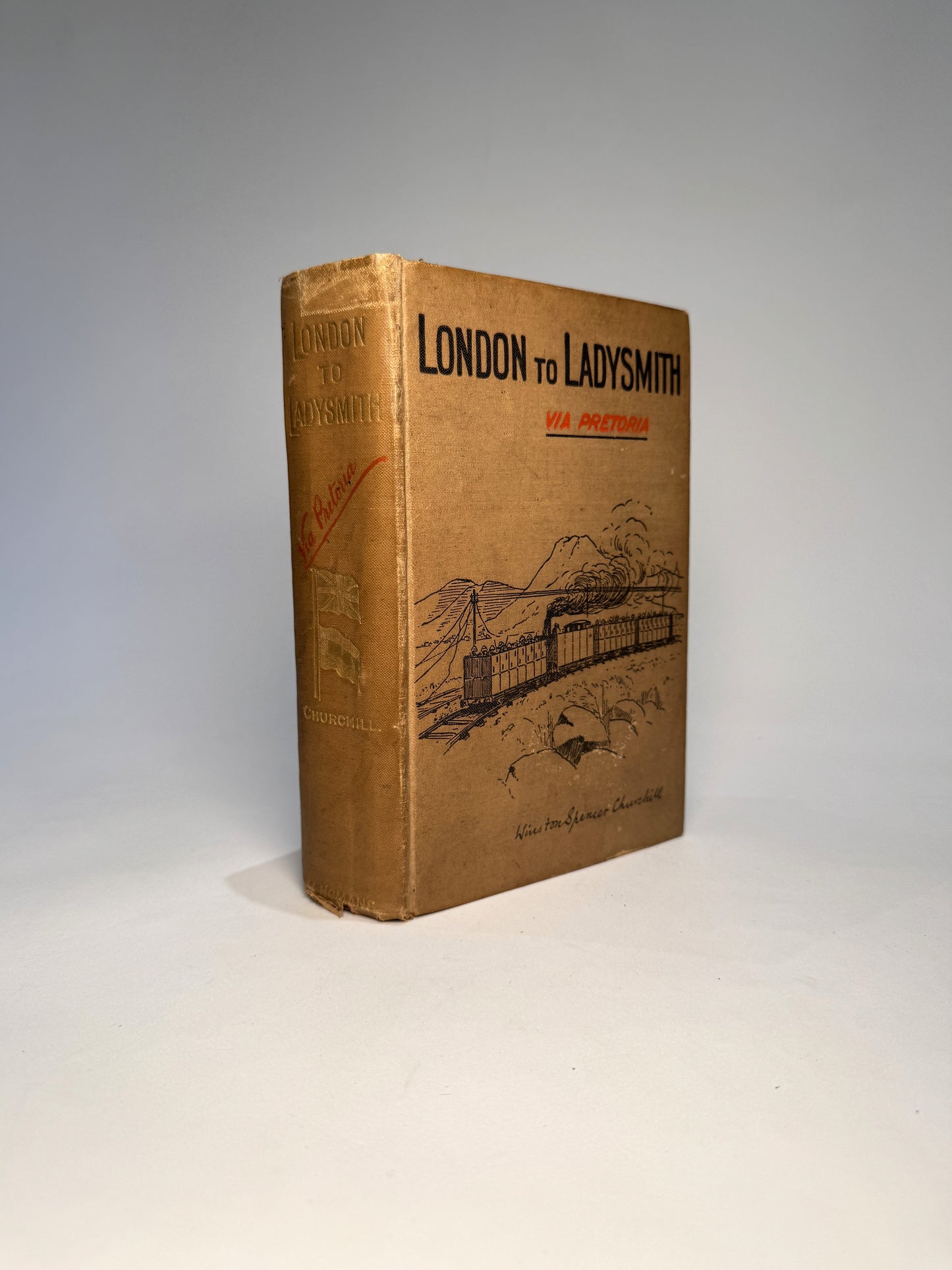 London to Ladysmith via Pretoria by Winston S. Churchill
