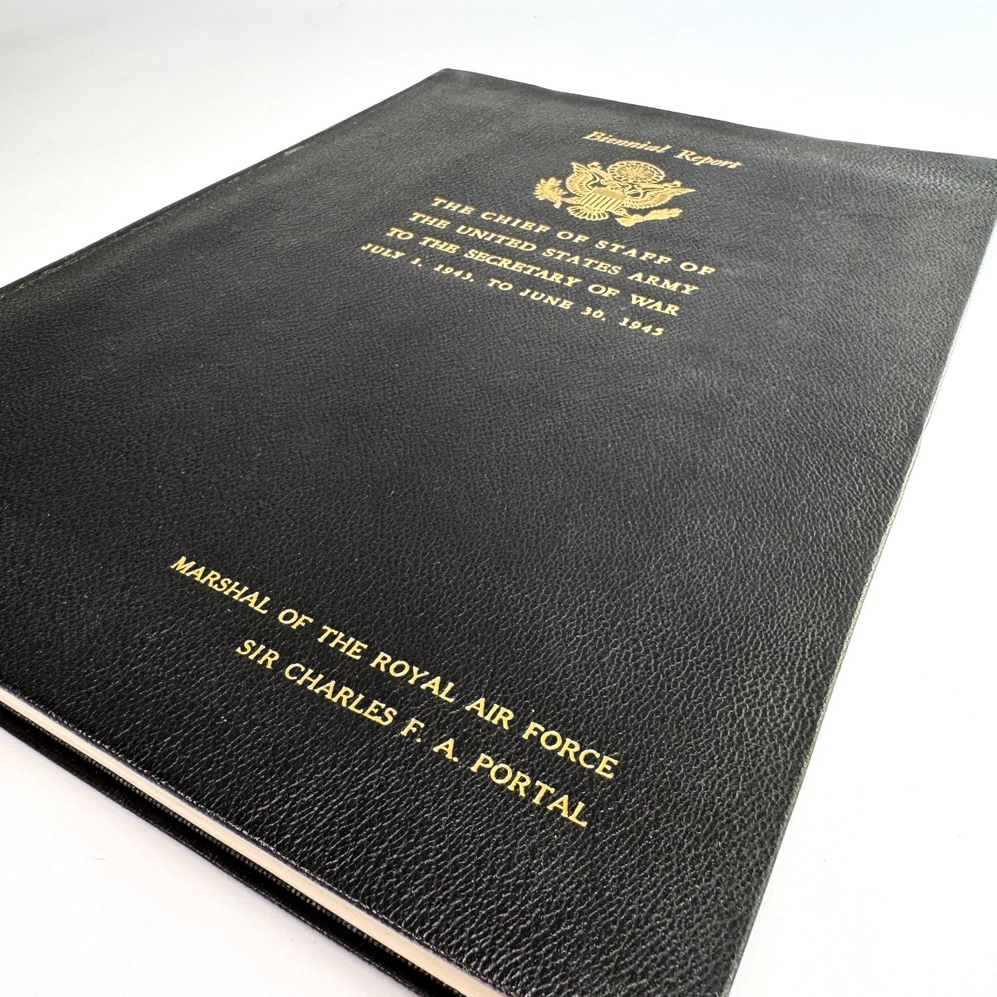 General George C. Marshall’s U.S. Army Chief of Staff Report - Lord Portal’s High-Command Copy