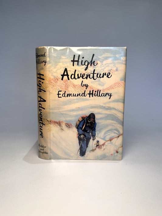 High Adventure: Signed by Sir Edmund Hillary