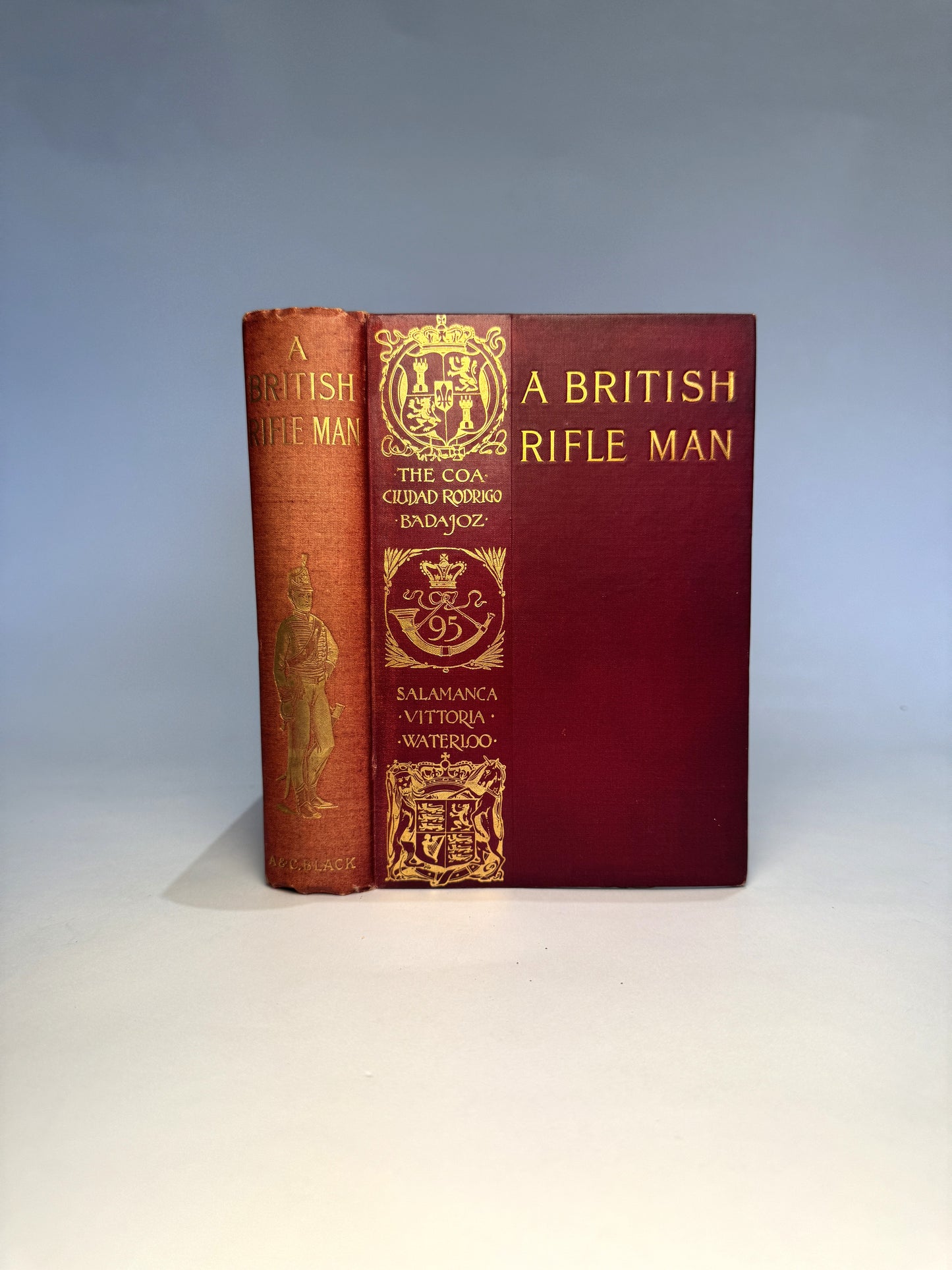 A British Rifle Man: The Journals and Correspondence of Major George Simmons, Rifle Brigade during the Peninsular War and the Campaign of Waterloo