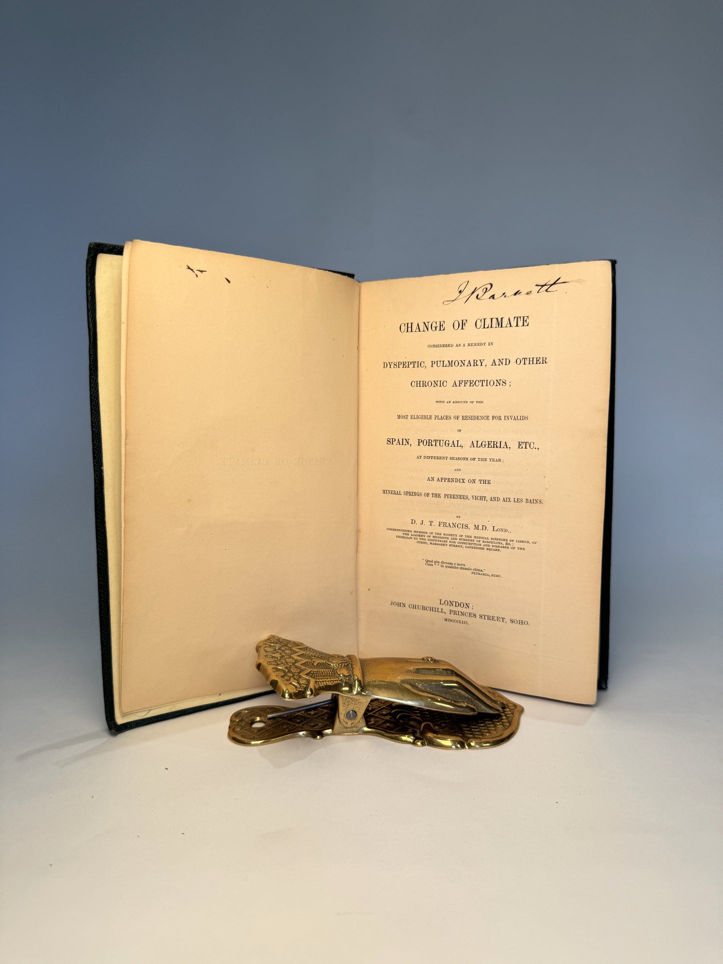 'Change of climate considered as a remedy in dyspeptic, pulmonary, and other chronic affections' by D. J. T. Francis