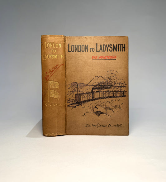 London to Ladysmith via Pretoria by Winston S. Churchill