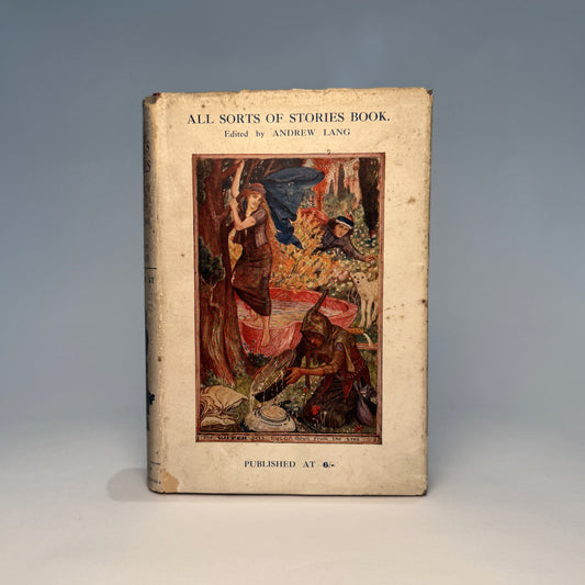 The All Sorts of Stories Book - Andrew Lang – Extremely Rare Original Dust  Jacket