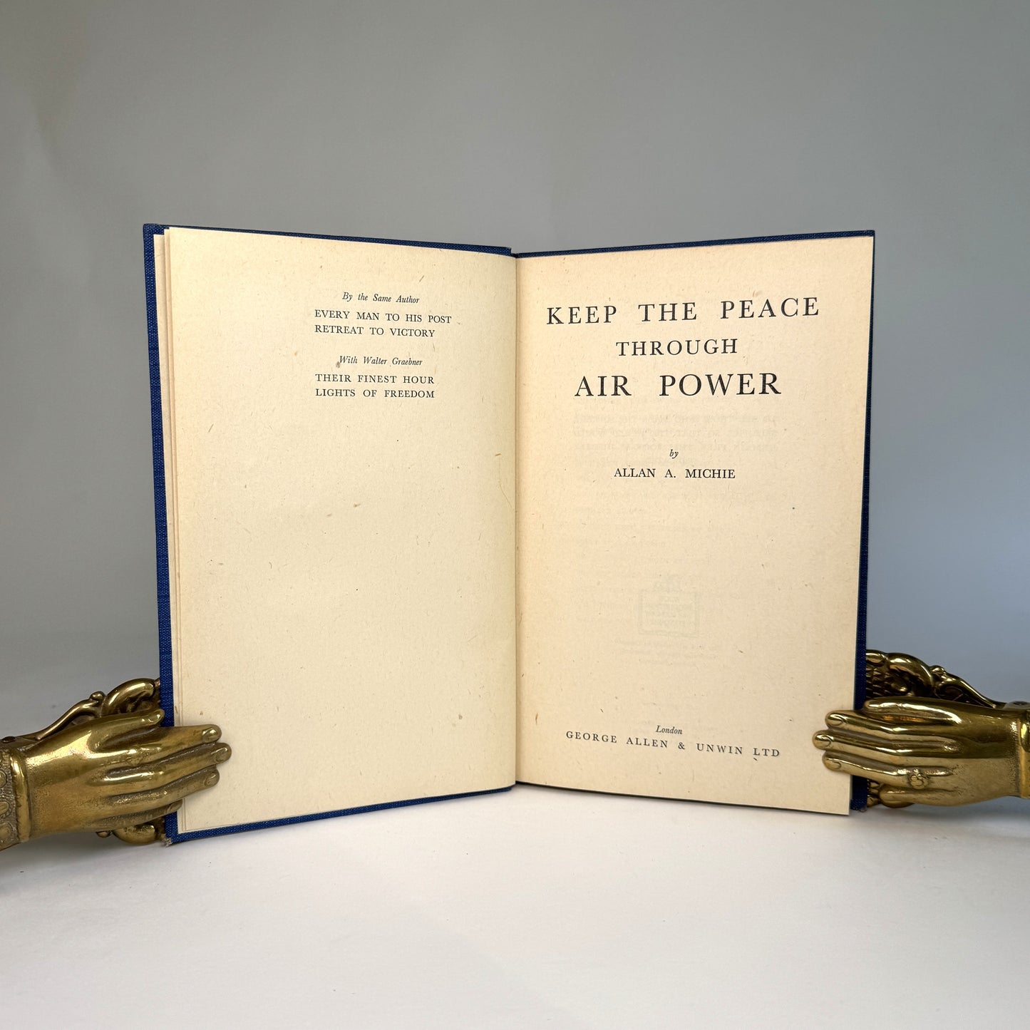 Allan A. Michie Keep the Peace Through Air Power - Signed - Lord Portal Copy