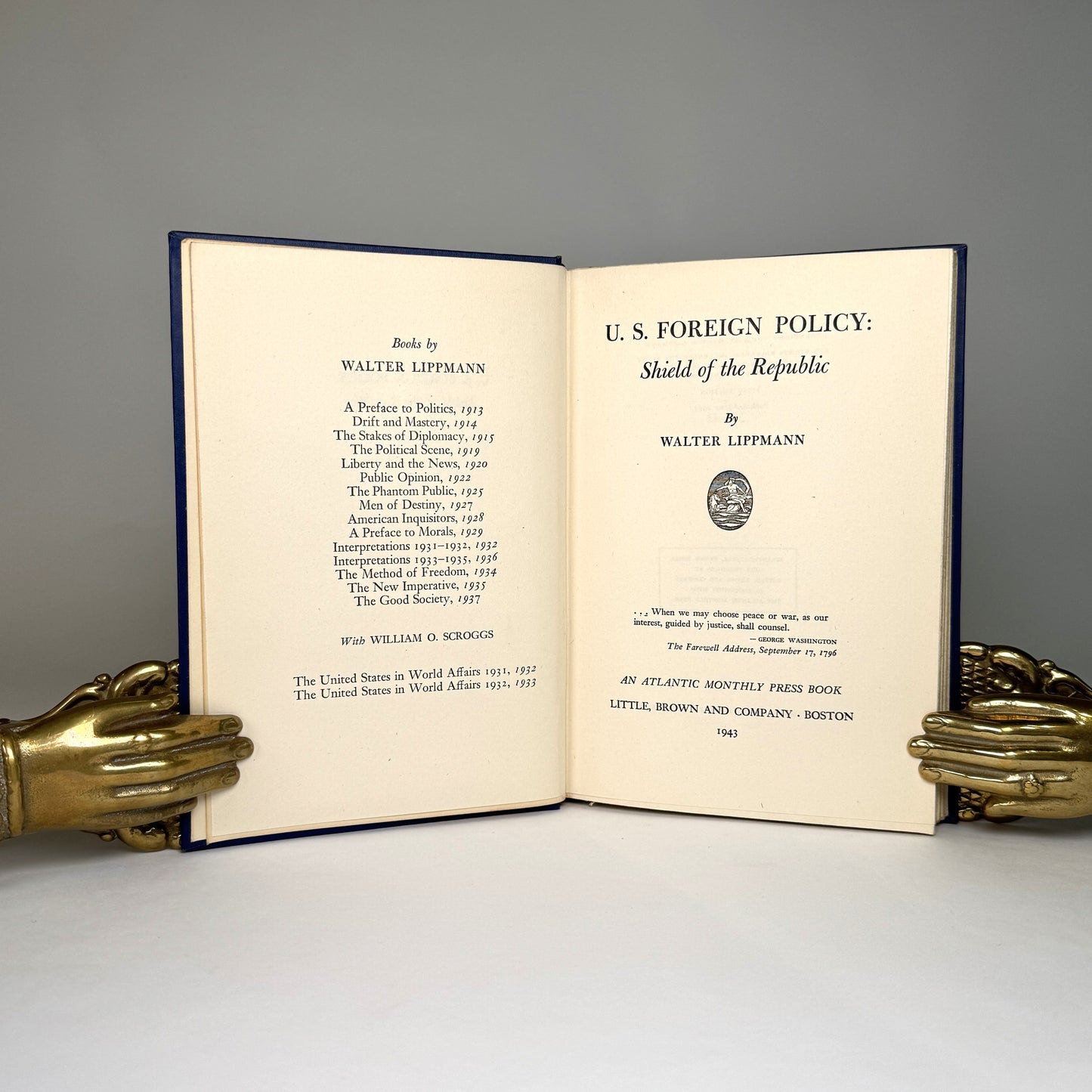 U. S. Foreign Policy: Shield of the Republic - Walter Lippmann - Presentation Copy to Air Chief Marshal Lord Portal