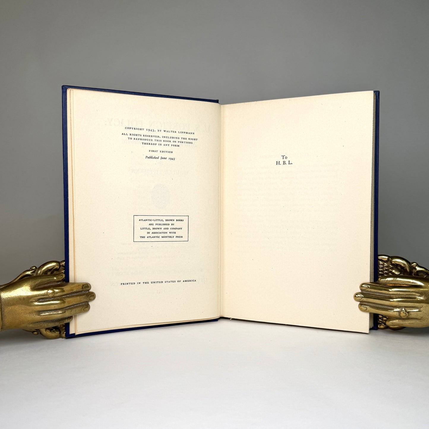 U. S. Foreign Policy: Shield of the Republic - Walter Lippmann - Presentation Copy to Air Chief Marshal Lord Portal