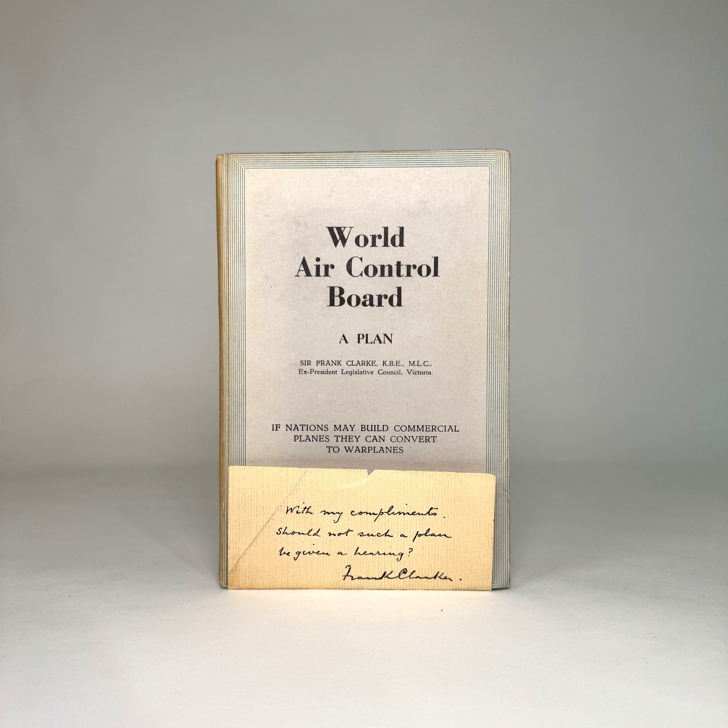 Sir Frank Clarke World Air Control Board - Presentation Copy to Lord Portal