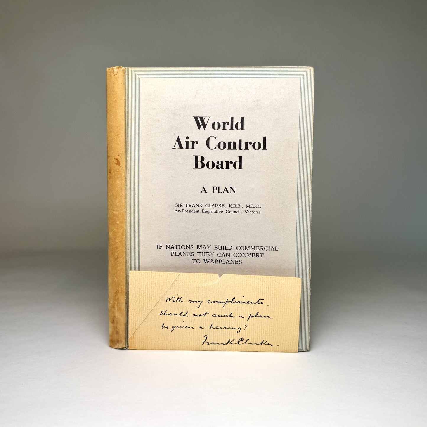 Sir Frank Clarke World Air Control Board - Presentation Copy to Lord Portal