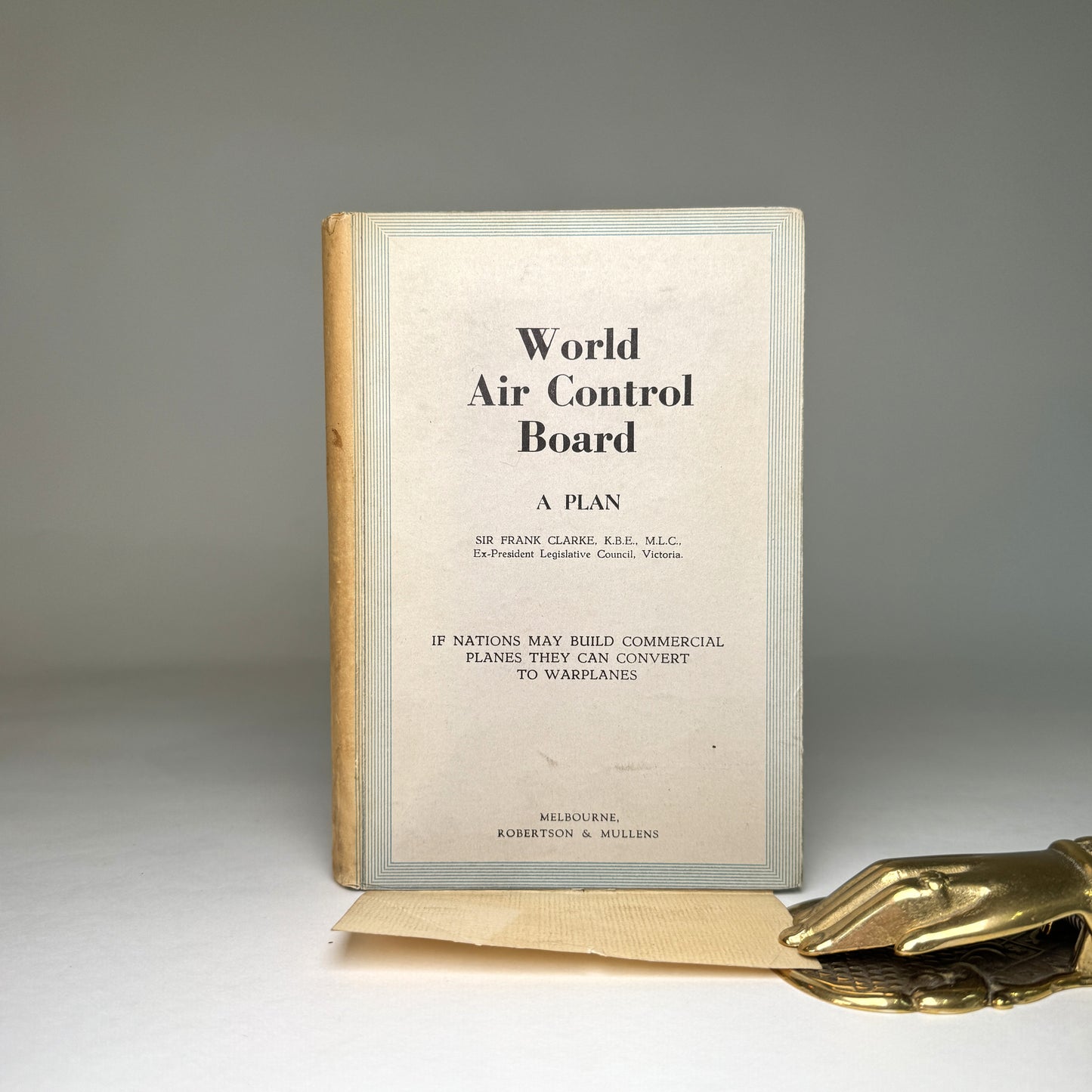 Sir Frank Clarke World Air Control Board - Presentation Copy to Lord Portal