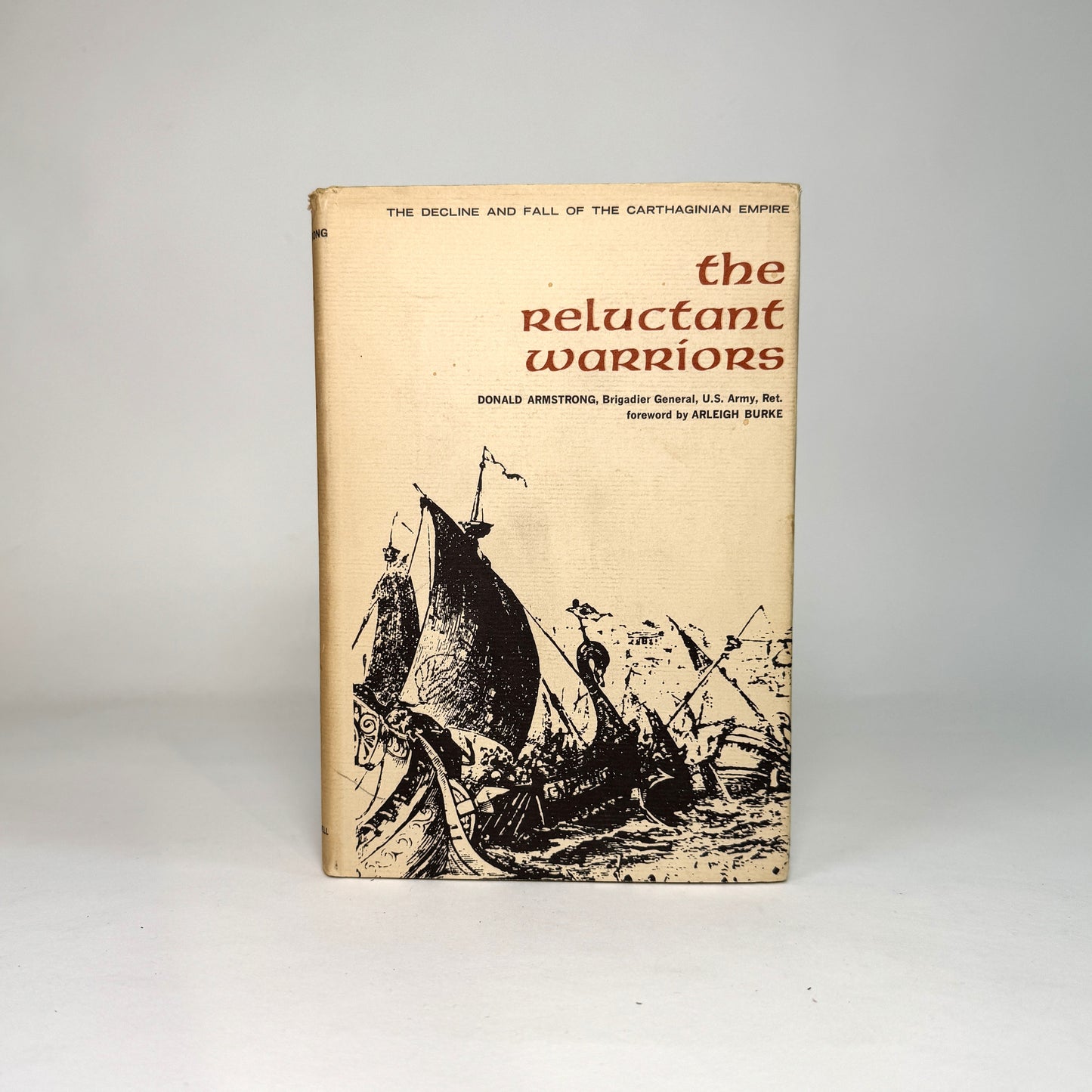 Donald Armstrong The Reluctant Warriors - Signed Copy from Lord Portal’s Library