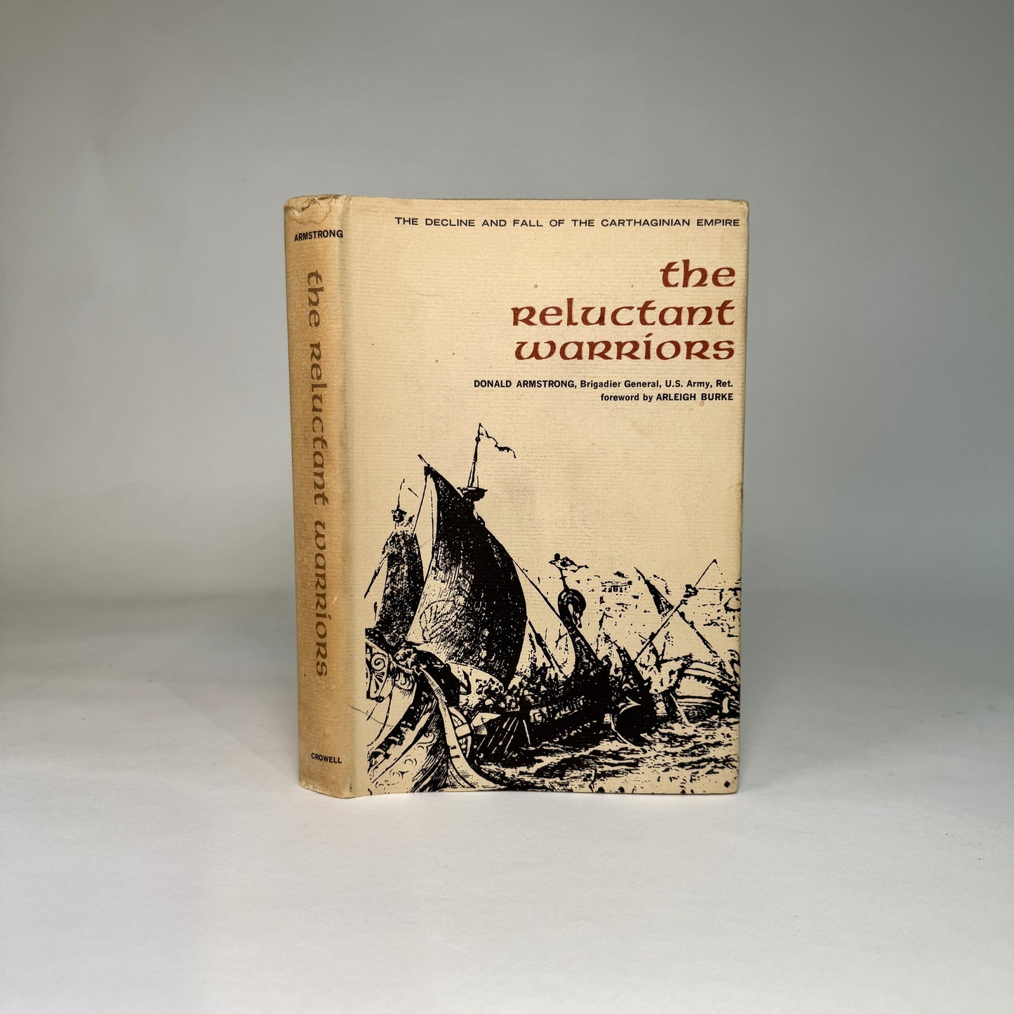 Donald Armstrong The Reluctant Warriors - Signed Copy from Lord Portal’s Library