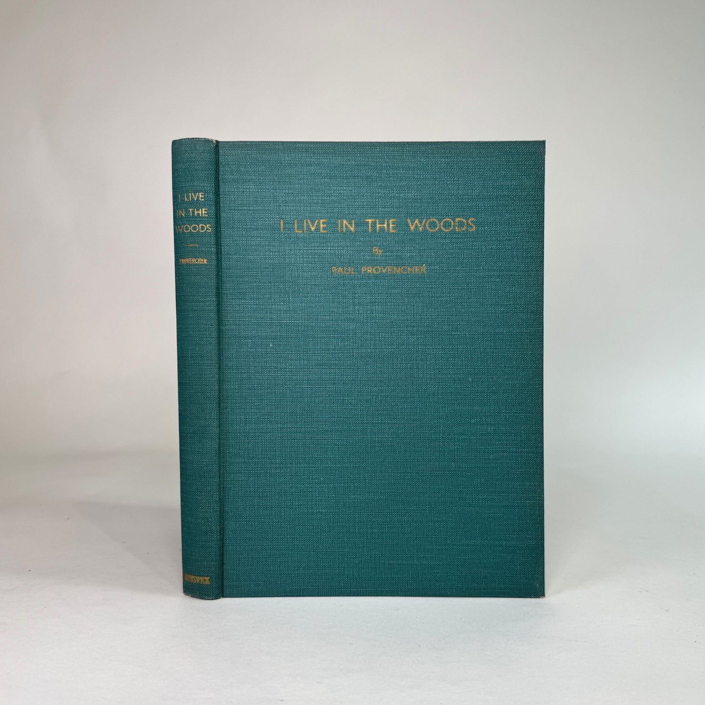 Paul Provencher I Live in the Woods - Presentation Copy to Lord Portal