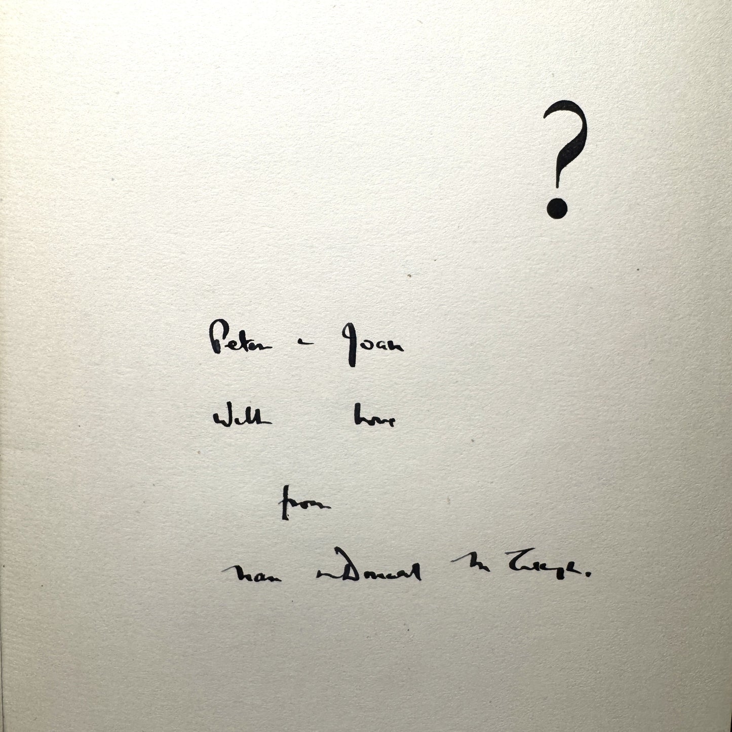 Donald McCullough Question Mark - Presentation Copy to Lord and Lady Portal