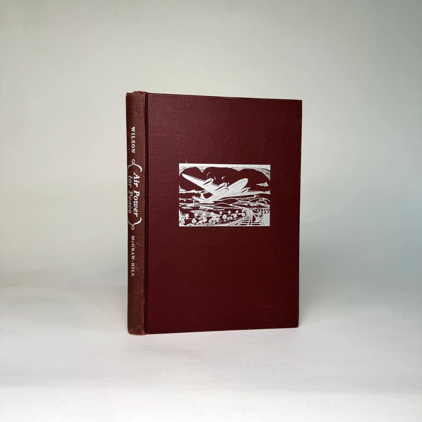 Air Power for Peace - Eugene E. Wilson, Signed Copy from Lord Portal’s Private Collection