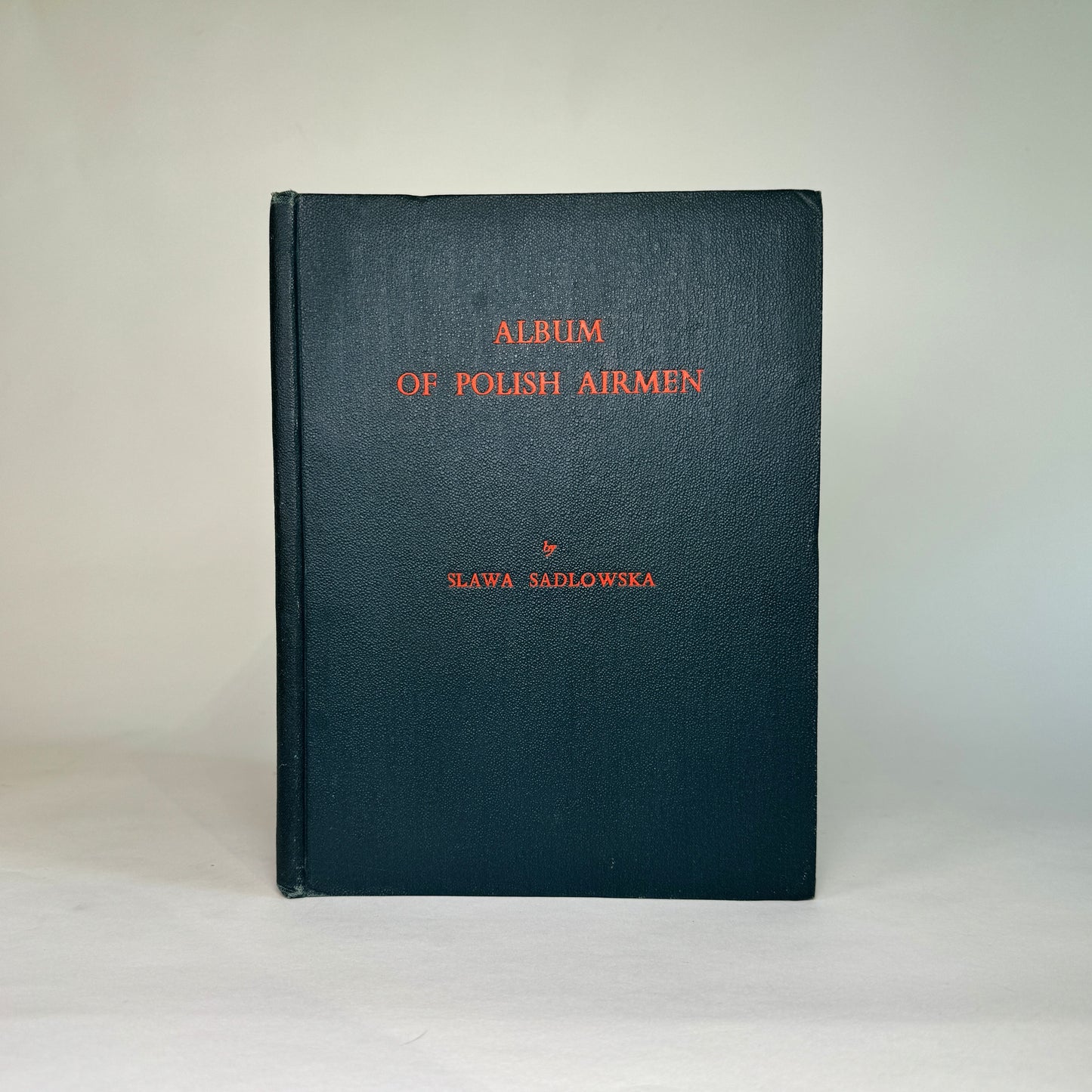 Album of Polish Airmen - Author’s Presentation Copy to Lord Portal, Wartime Head of the RAF