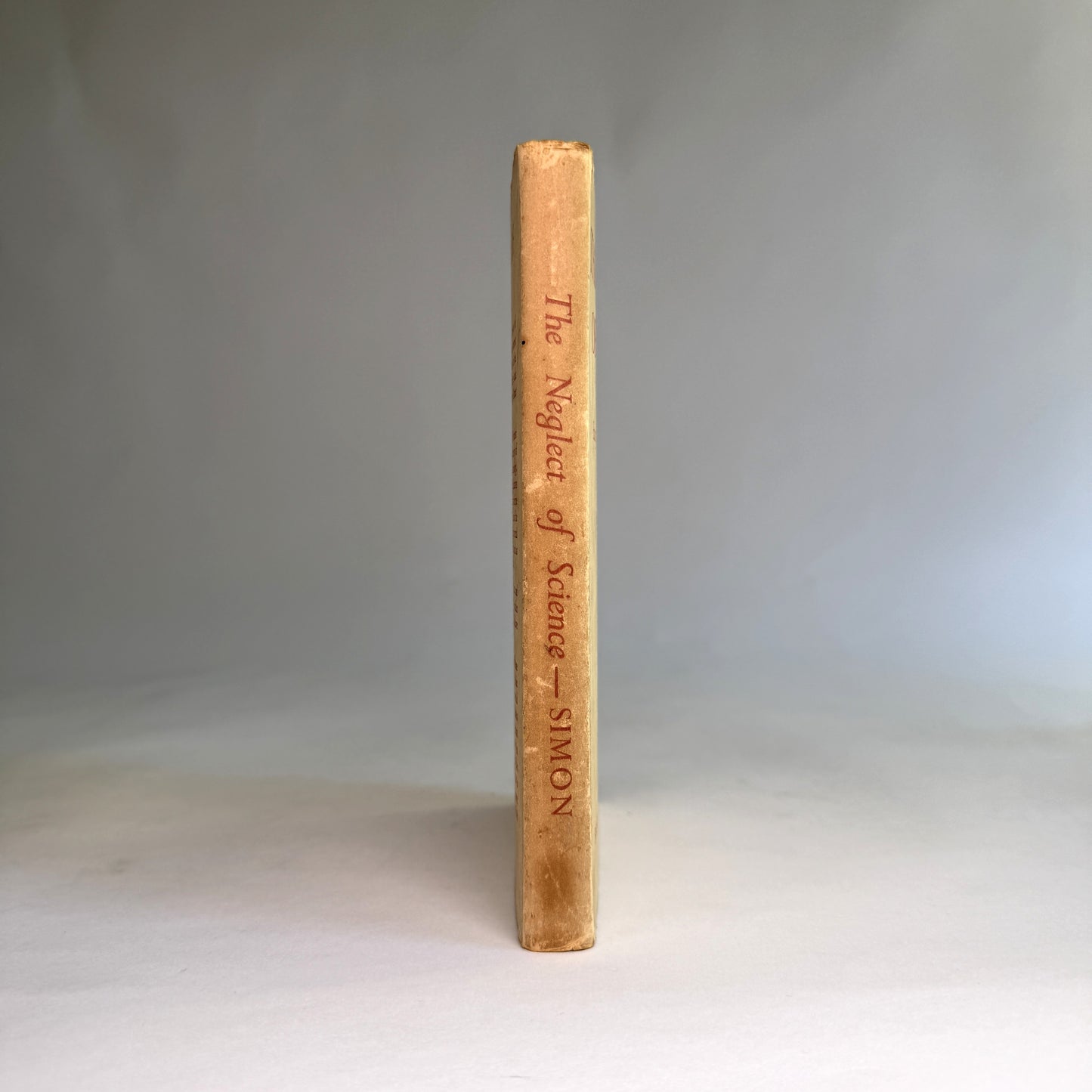 F. E. Simon - The Neglect of Science, 1951, Presentation Copy to Lord Portal