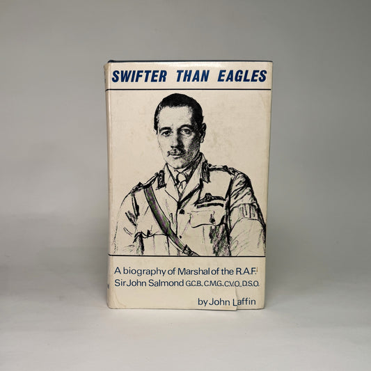 Swifter than Eagles: Sir John Salmond’s Presentation Copy to Viscount Portal of Hungerford