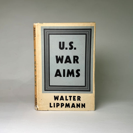 U.S. War Aims - Lippmann Presentation Copy to Air Chief Marshal Portal