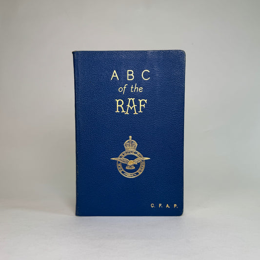 ABC of the RAF - Portal’s Specially Bound Copy with C.F.A.P. Initials