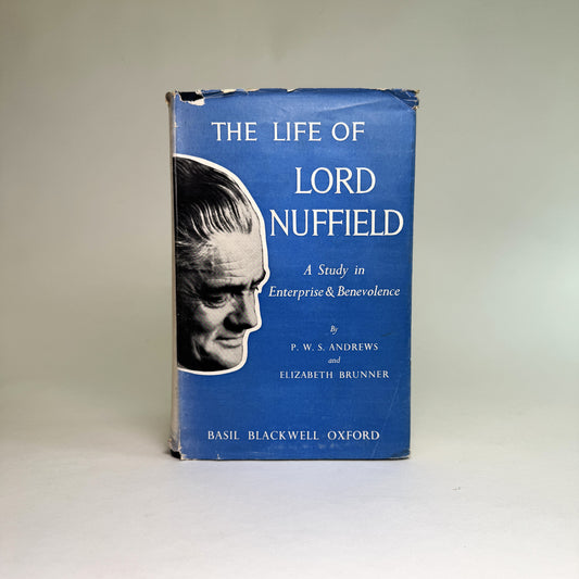 The Life of Lord Nuffield - Signed Presentation Copy with Compliments Slip, 1955