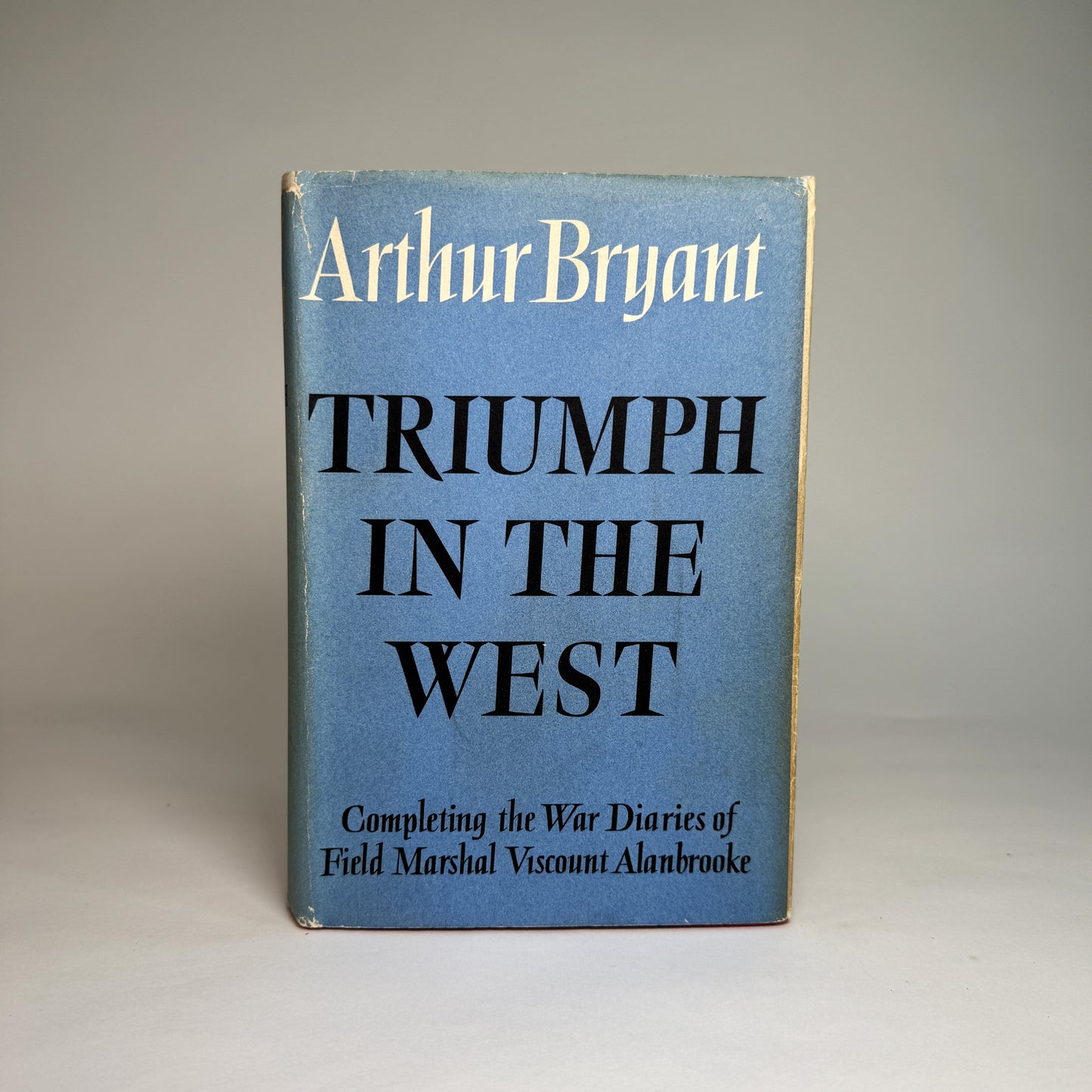 Triumph in the West - Bryant and Alanbrooke Double-Signed Copy from Library of Lord Portal